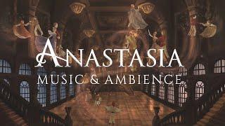 Anastasia: Music & Ethereal Ambience | Study, Relax & Sleep (1 HOUR)