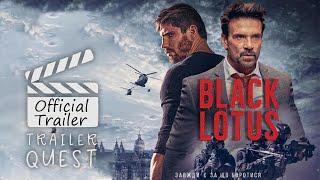 Black Lotus | Official Trailer | Release Date: 2023