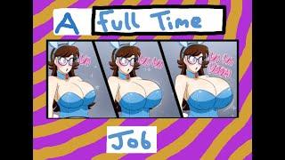 A Full Time Job - [Bimbo Hypno/TF]