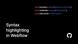 Syntax Highlighting in Webflow (Using highlight.js & Github Gists)