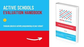 Active Schools Evaluation Handbook