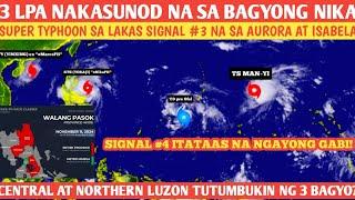 TYPHOON NIKA SOBRANG LAKAS️3 LPA NAKASUNOD!|WEATHER UPDATE TODAY NOVEMBER 10,2024P.M |BAGYONG NIKA