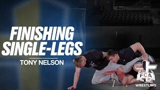 FINISHING SINGLE-LEGS - TONY NELSON | FCA Wrestling TECHNIQUE