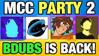 MCC Party 2 Team Announcements - BDUBS RETURNS!