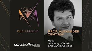 Music bridge | Prof. Alexander Zemtsov | Viola