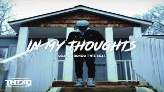 FREE) Quando Rondo Type Beat | 2019 | " In My Thoughts " |