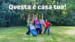 Inno ACR 2023/2024 - QUESTA E' CASA TUA!