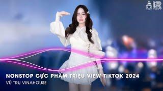 Nonstop 2024 Remix - Nhạc Trend TikTok Remix 2024 - Nhạc Remix Triệu View TikTok 2024 Bass Cực Mạnh