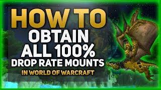 World of Warcraft Guide - 100% Drop Rate Mounts