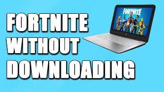 How To Play Fortnite Without Downloading It (EASY!)