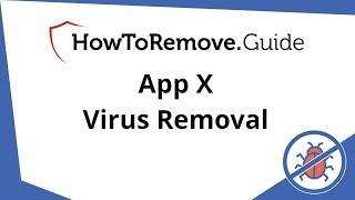 App X Virus Removal