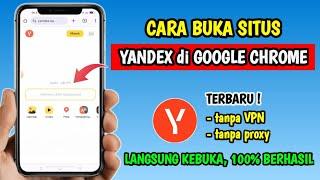 Cara Membuka Yandex | Cara Buka Situs Yandex di Chrome