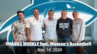 Hawaii Pacific Sharks Weekly feat. Women's Basketball | Nov. 14, 2024