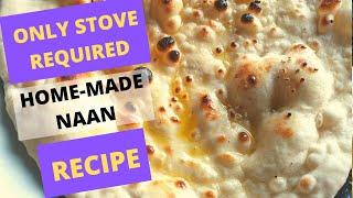 Home Made Naan - Kitchen Chefistry