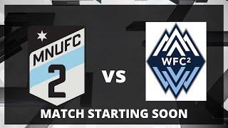 MLS NEXT PRO: Minnesota United FC 2 vs Vancouver Whitecaps FC 2 | May 28, 2025