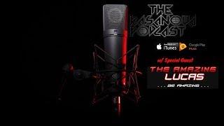 The Amazing Lucas on The Kasanova Podcast LIVE March 10th on YouTube