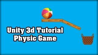 How to make 2d game in unity 3d - Physic games