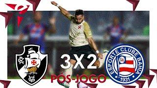 PÓS-JOGO VASCO 3X2 BAHIA - AO VIVO - BRASILEIRÃO 2024 - 31a. RODADA