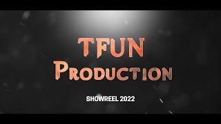 TFUN Production Showreel 2022