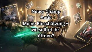 Watcher of Realms : Neuer Champ Aeris - Meine Einschätzung zu ihm + wo ihr öffnen solltet!