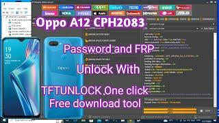 Oppo A12 CPH 2083 Password and FRP Unlock with TFT Unlock one click