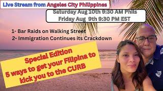 Live From Angeles City Philippines, 5 ways to get your filipina to kick you out