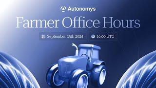 Autonomys Network - Farmer Office Hours - 25th September, 2024