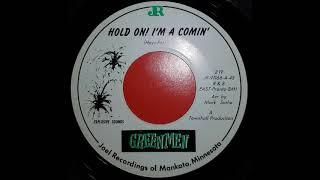 GREENMEN...Hold on I'm comin'... Joel recordings