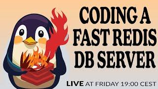 Coding a FAST Redis database server in C