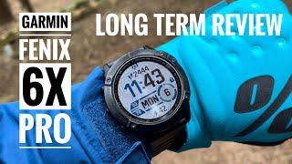 Fenix 6X Pro Long Term Review