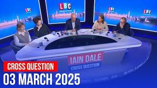 Cross Question with Iain Dale 03/03 | Watch Again