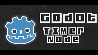 How to use the Timer node in GD Script | Godot 3.2