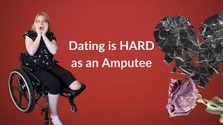 Dating and Amputation is HARD: Challenges Amputees Face When Dating