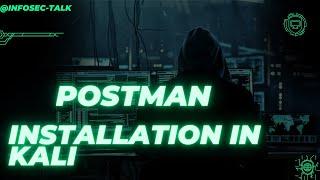 Postman installation in Kali Linux