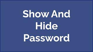Show And Hide Password