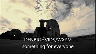 DENBIGHVIDS/WXPM new channel intro