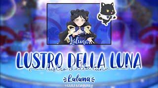 Lustro della LUNA｜Luluna｜FULL+LYRICS[ROM/KAN/ENG]｜Kiratto PriChan