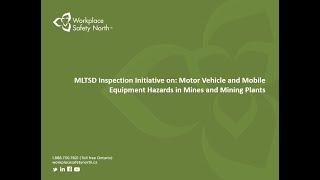 Webinar: Motor Vehicle and Mobile Equipment Hazards in Underground and Surface Mines