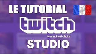 TWITCH STUDIO Le tutorial du meilleur logiciel pour débuter dans le streaming [TUTO FR]