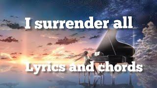 I surrender all lyrics and chords worship song.