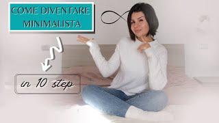 Come diventare MINIMALISTA in 10 step!