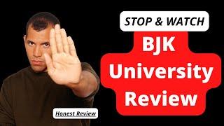 BJK Univeristy Review By Bashar J Katou - Is it okay to join?