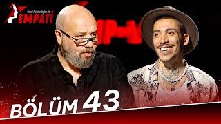 Empati 43. Bölüm -  Can Bonomo