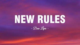 Dua Lipa - New Rules (Lyrics)