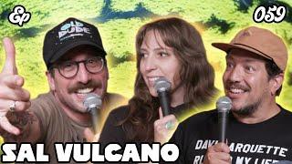 Bein’ Ian With Jordan Episode 059: Deeze Melons W/ Sal Vulcano