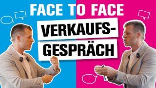 Das perfekte Verkaufsgespräch vor Ort - Face to Face verkaufen