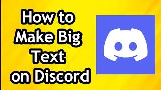 How to Make Big Text on Discord