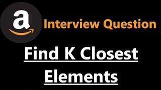 Find K Closest Elements - Leetcode 658 - Python