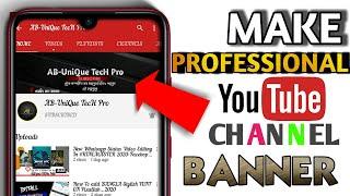 How To Make A Professional Banner For YouTube Channel।। Only 5 Mins