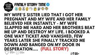 MY WIFE'S SISTER LIED THAT I GOT HER PREGNANT AND MY WIFE AND HER FAMILY BELIEVED HER INSTANTLY...